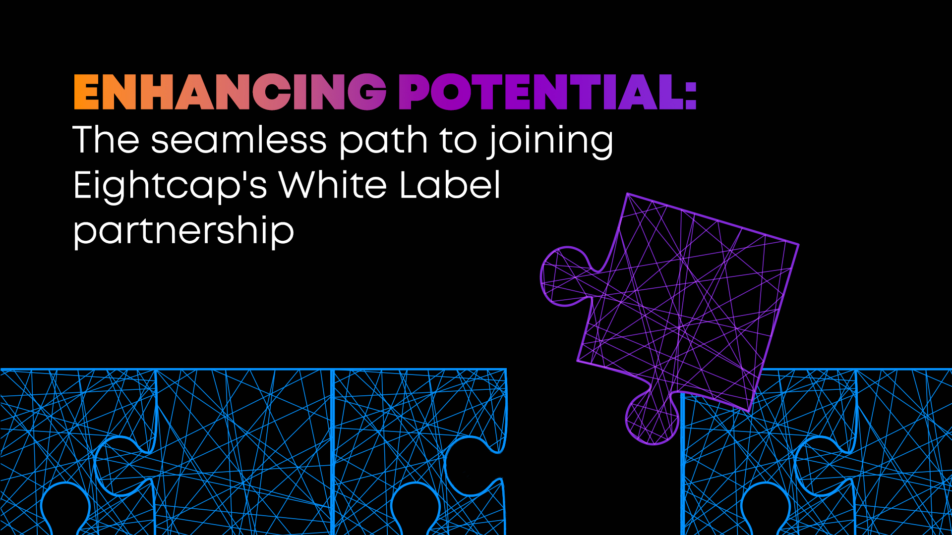 Enhancing Potential: The Seamless Path to Joining Eightcap’s  Partnership